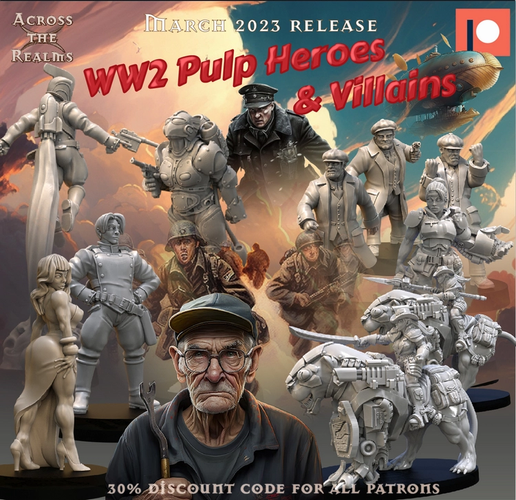 WW2 Pulp Heroes and Villains - March 2023