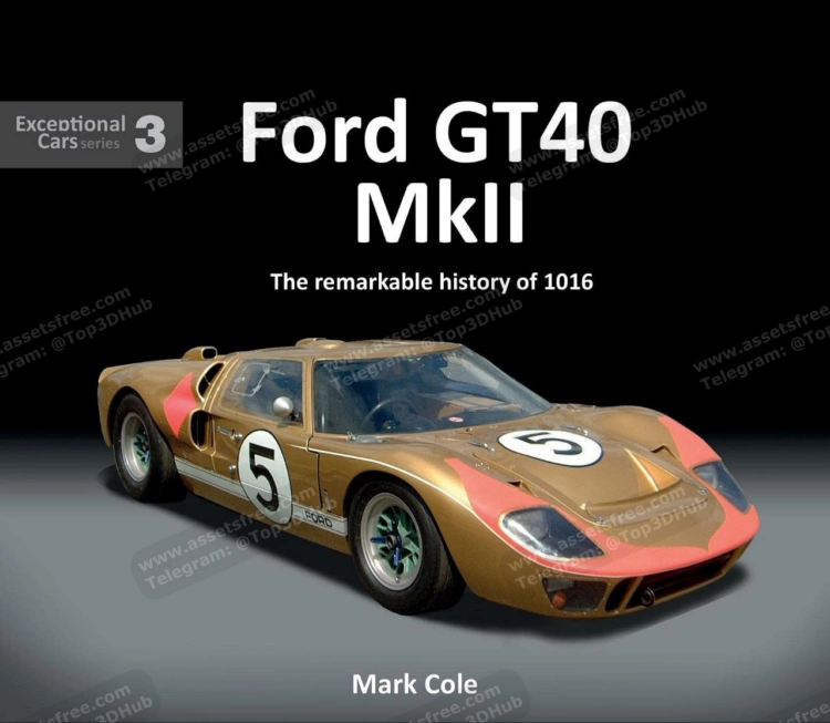 1966 Ford GT40: Racing Excellence and Automotive Legacy