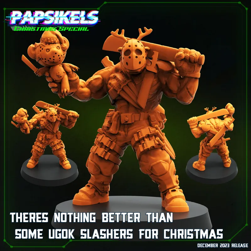 THERES NOTHING BETTER THAN UGOK SLASHERS FOR CHRISTMAS