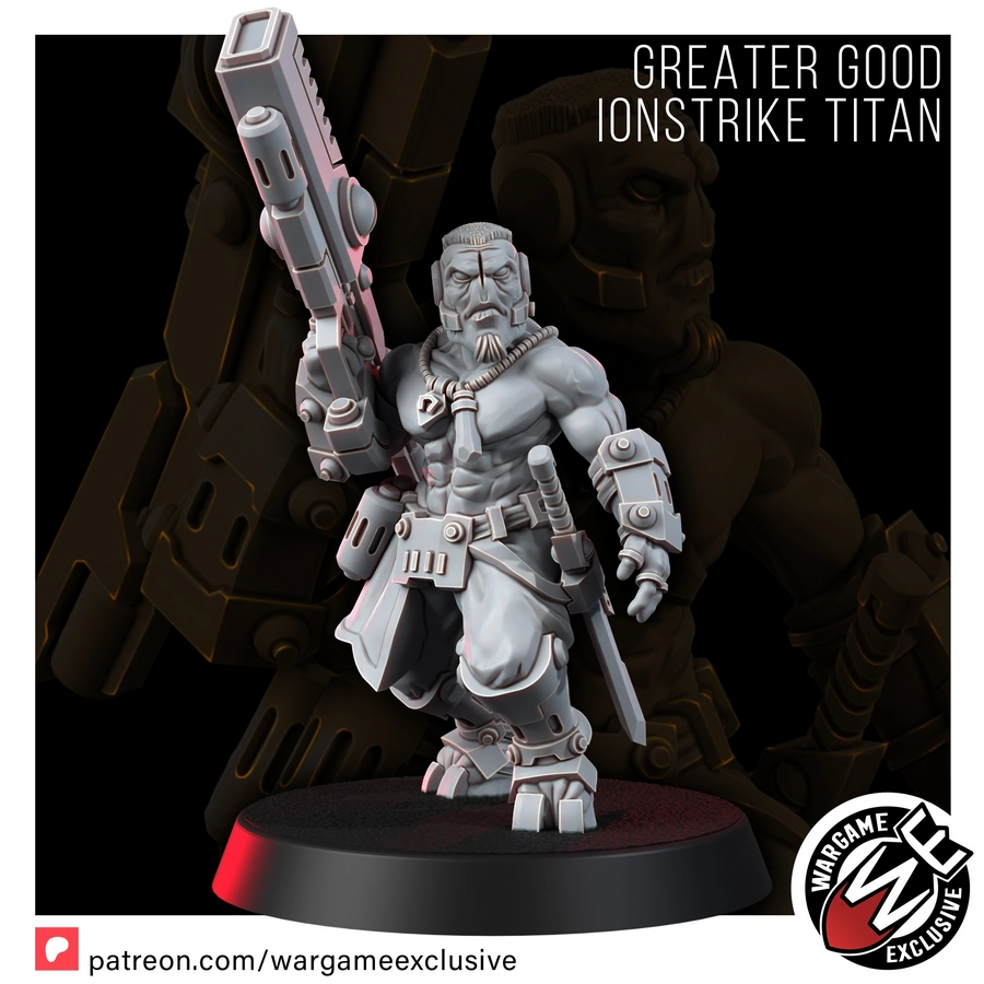 Wargame Exclusive - Greater Good - Ionstrike Titan